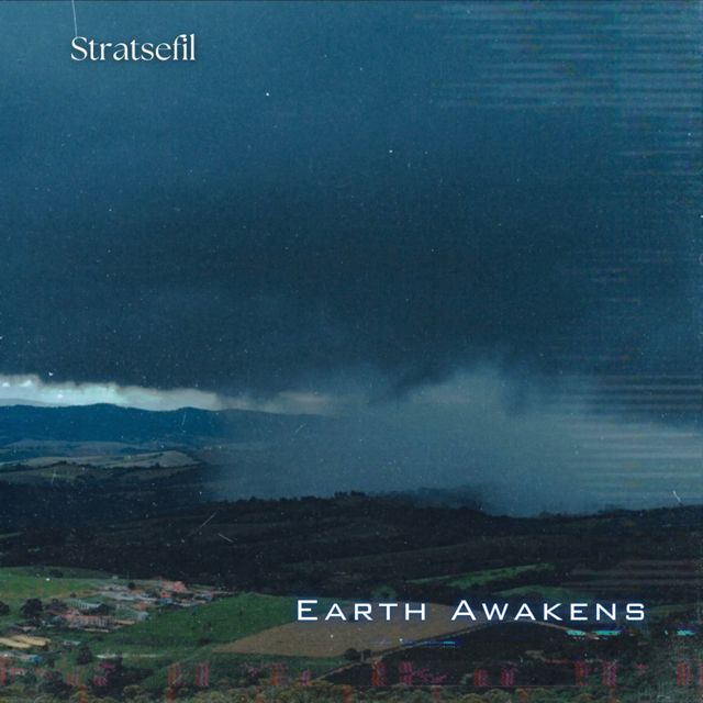 Stratsefil - 'Earth Awakens' [Ringtone]
