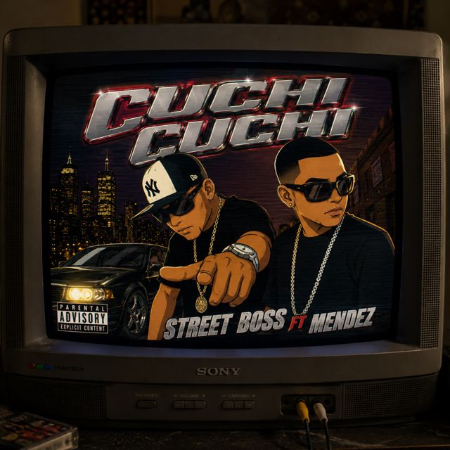 Street Boss - 'CUCHI CUCHI (feat. El Méndez)' [Ringtone]
