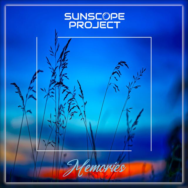 Sunscope Project - 'Memories' [Ringtone]