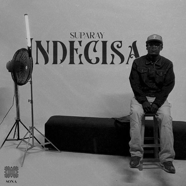 Suparay - 'Indecisa' [Ringtone]