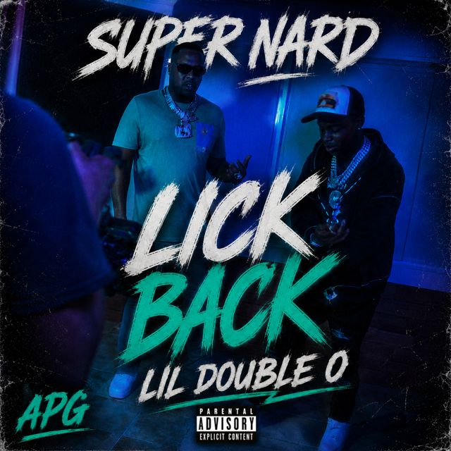 Super Nard - 'Lick Back (feat. Lil Double 0)' [Ringtone]