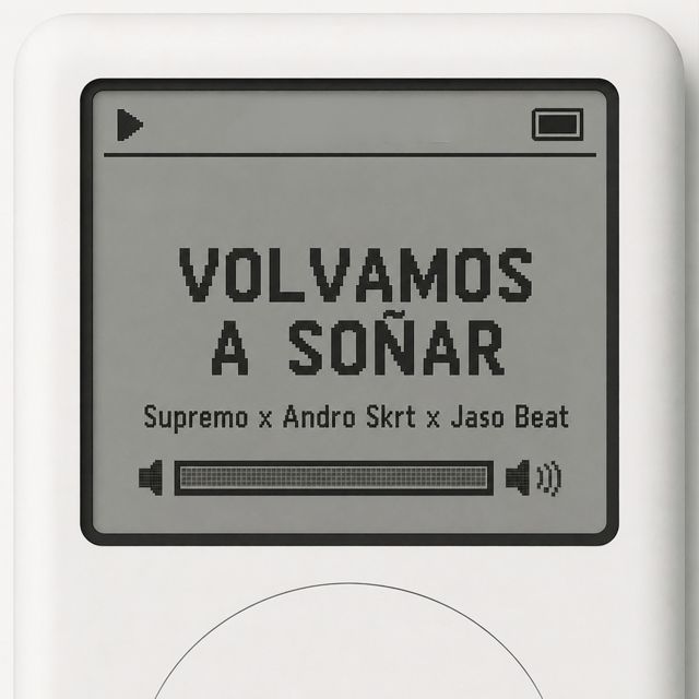 Supremo - 'Volvamos a soñar (feat. Jaso Beat & Andro Skrt)' [Ringtone]