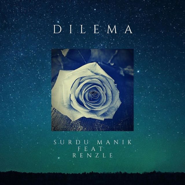 Surdu Manik - 'Dilema (feat. Renzle)' [Ringtone]