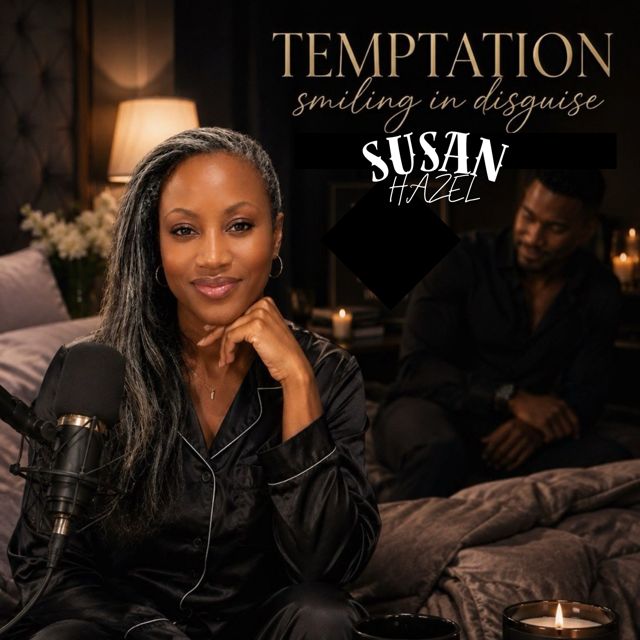 Susan Hazel - 'Temptation smiling in disguise' [Ringtone]