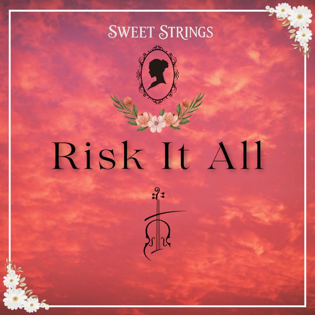Sweet Strings - 'Risk It All' [Ringtone]