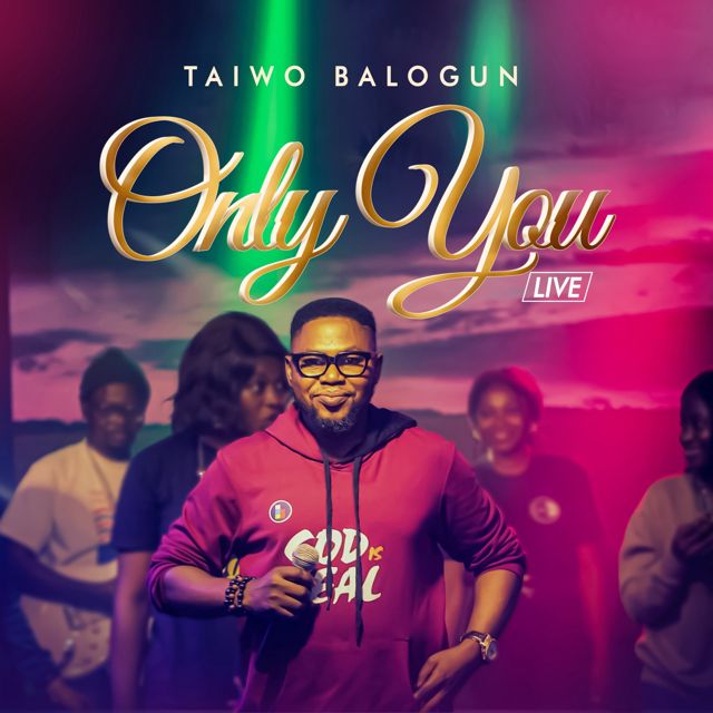 Taiwo Balogun - 'Only You (Live)' [Ringtone]