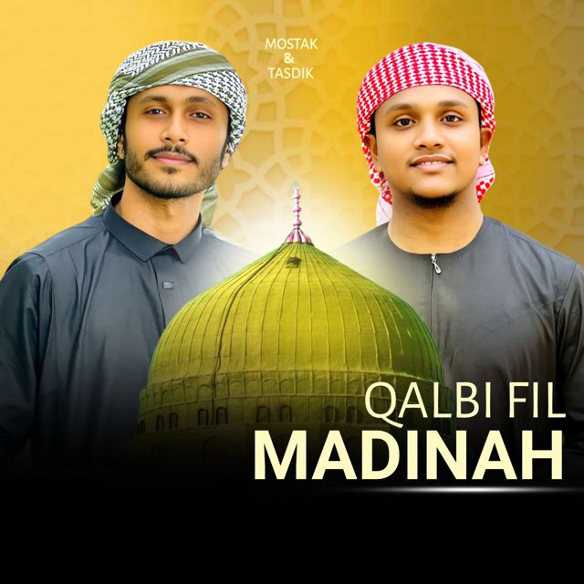 Tasdiq - 'Qalbi Fil Madinah (feat. Mostak Ahmed)' [Ringtone]