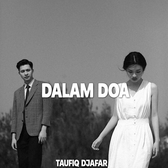 Taufiq Djafar - 'Dalam Doa' [Ringtone]