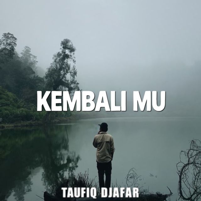 Taufiq Djafar - 'Kembalimu' [Ringtone]