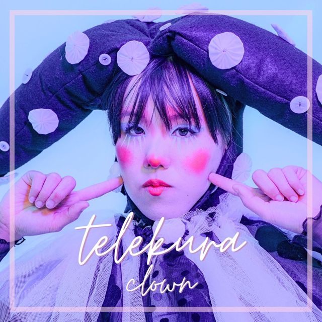 telekura - 'clown' [Ringtone]