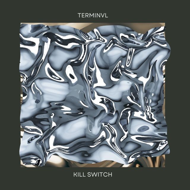 TERMINVL - 'Kill Switch' [Ringtone]