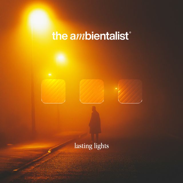 The Ambientalist - 'Lasting Lights' [Ringtone]