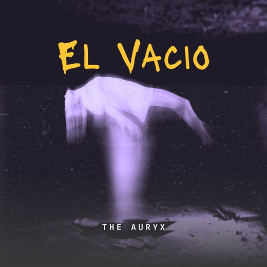 The Auryx - 'El Vacio' [Ringtone]