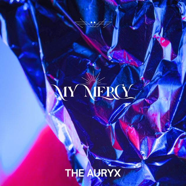 The Auryx - 'My Mercy' [Ringtone]