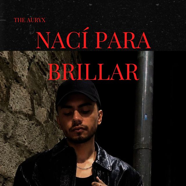 The Auryx - 'Nací Para Brillar' [Ringtone]