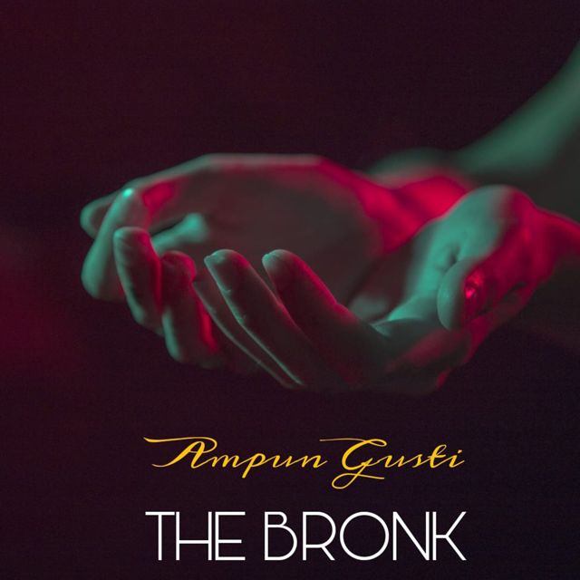 The Bronk - 'Ampun Gusti' [Ringtone]