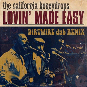 The California Honeydrops - 'Lovin' Made Easy (Dirtwire Dub Remix) (feat. Dirtwire)' [Ringtone]