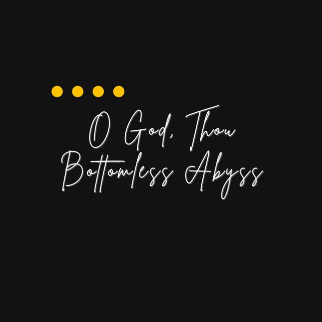 The Contemporary Hymnal - 'O God, Thou Bottomless Abyss' [Ringtone]