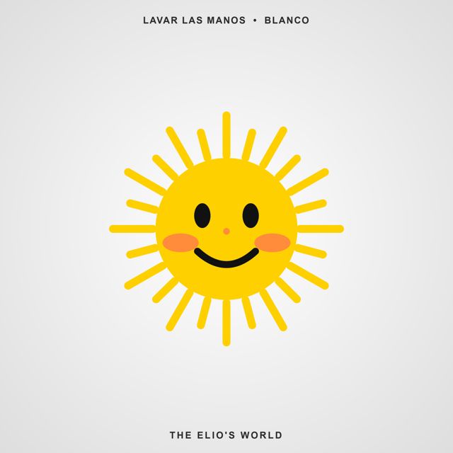 The Elio's World - 'Lavar las manos (Blanco)' [Ringtone]