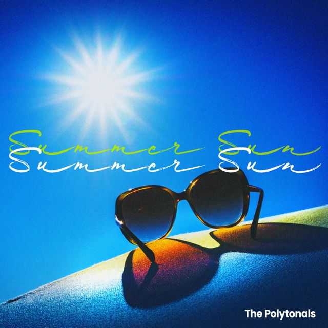 The Polytonals - 'Summer Sun' [Ringtone]