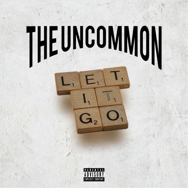The Uncommon - 'Let It Go' [Ringtone]