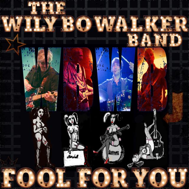 The Wily Bo Walker Band - 'Fool for You (Valentine Massacre Blues)' [Ringtone]