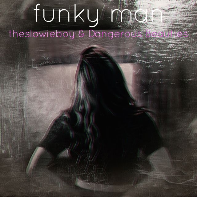 theslowieboy - 'funky man (with Dangerous Beauties) (feat. theslowiegurl & Dangerous Beauties)' [Ringtone]