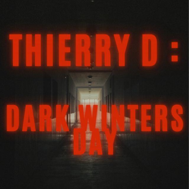 Thierry D - 'DARK WINTERS DAY' [Ringtone]