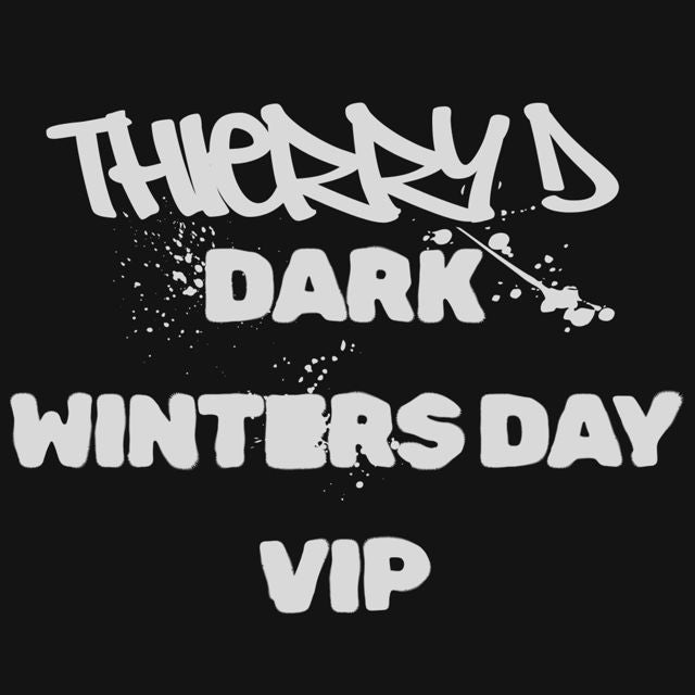 Thierry D - 'DARK WINTERS DAY (VIP)' [Ringtone]