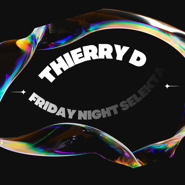 Thierry D - 'FRIDAY NIGHT SELEKTA (EXTENDED VIP)' [Ringtone]