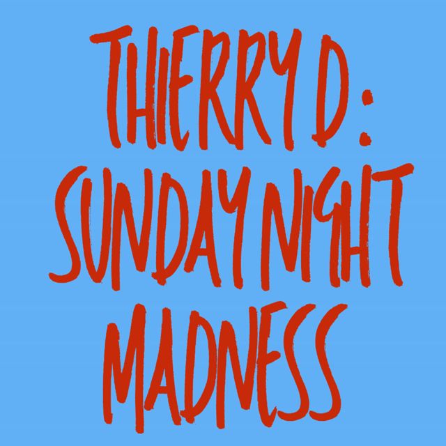 Thierry D - 'SUNDAY NIGHT MADNESS (EXTENDED VIP VIP)' [Ringtone]