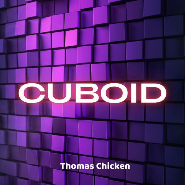 Thomas Chicken - 'Cuboid' [Ringtone]