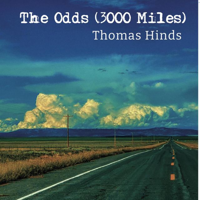Thomas Hinds - 'The Odds (3000 Miles)' [Ringtone]