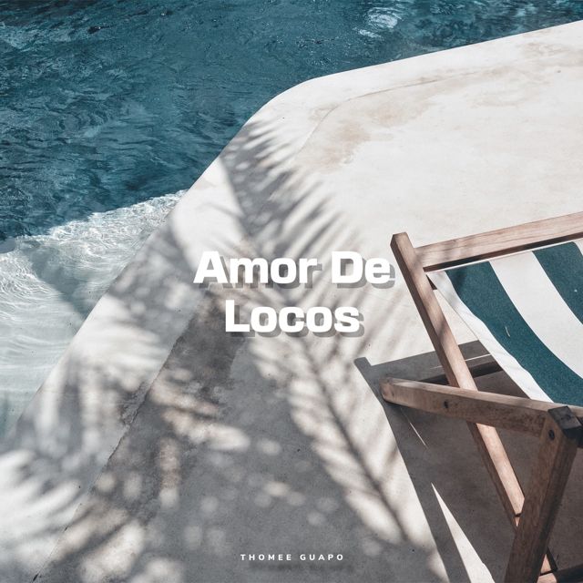 Thomee Guapo - 'Amor De Locos' [Ringtone]