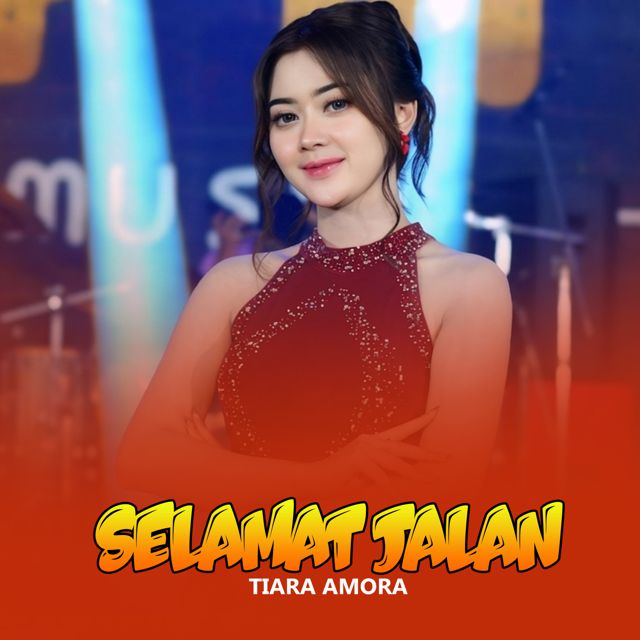 Tiara Amora - 'Selamat Jalan (Live)' [Ringtone]
