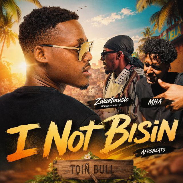 Toiñ Bull - 'I Not Bisin (feat. Zwartmusik & mha)' [Ringtone]