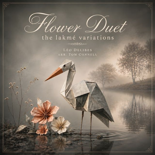 Tom Connell - 'Flower Duet: The Lakmé Variations (Contemporary R&B)' [Ringtone]
