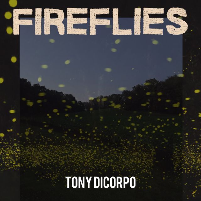 Tony DiCorpo - 'Fireflies' [Ringtone]
