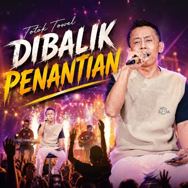 Totok Towel - 'Dibalik Penantian (Live)' [Ringtone]