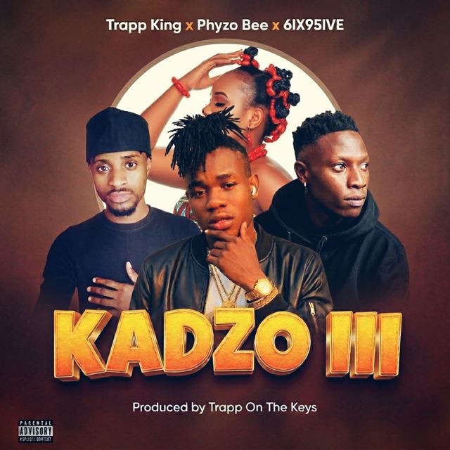 Trapp king - 'Kadzo III (feat. Phyzo Bee & 6IX95IVE)' [Ringtone]