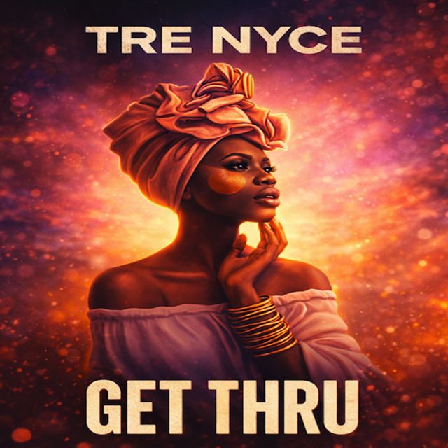 Tre Nyce - 'Get Thru' [Ringtone]
