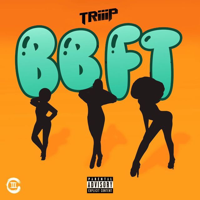 Triiip - 'BBFT' [Ringtone]