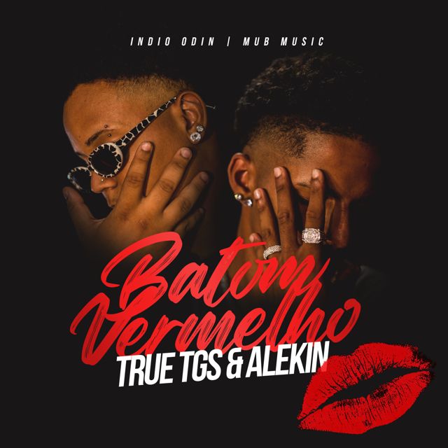 true tgs - 'Batom Vermelho (feat. alekin & Indio odin)' [Ringtone]