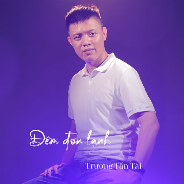 Trương Tấn Tài - 'Đêm Đơn Lạnh (Ballad Piano)' [Ringtone]