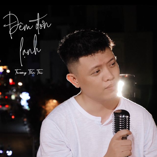 Trương Tấn Tài - 'Đêm Đơn Lạnh' [Ringtone]