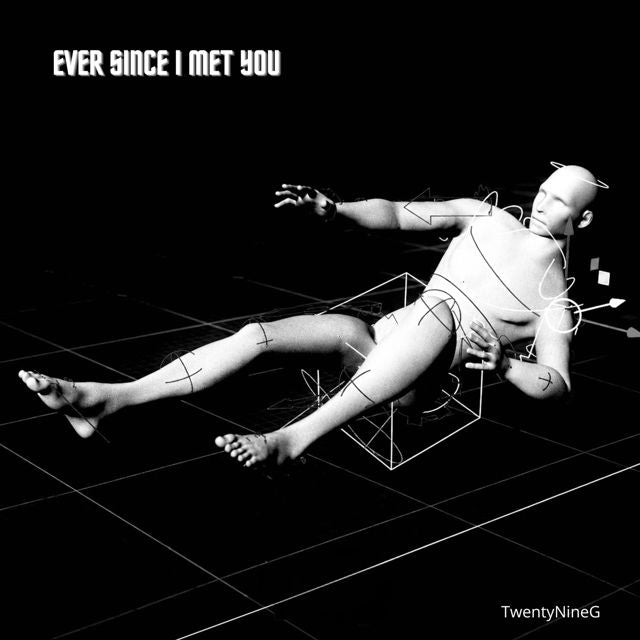 TwentyNineG - 'Ever Since I Met You' [Ringtone]
