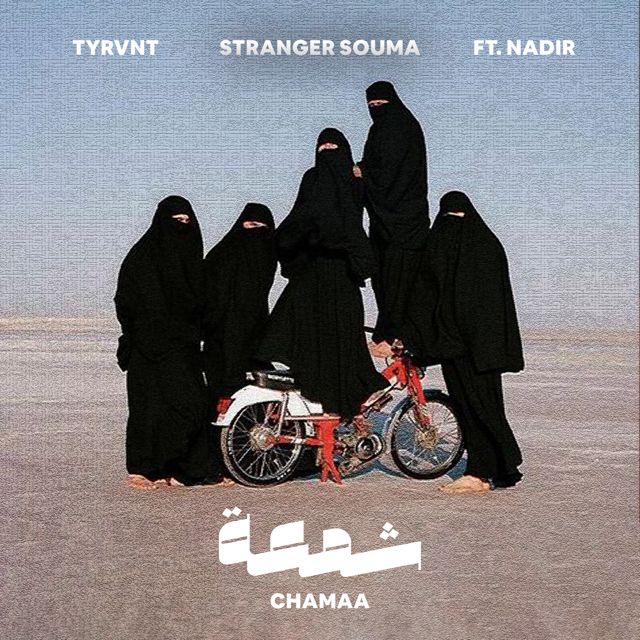 Tyrvnt - 'Chamaa (Extended Mix) (feat. Stranger Souma & Nadir ندير)' [Ringtone]