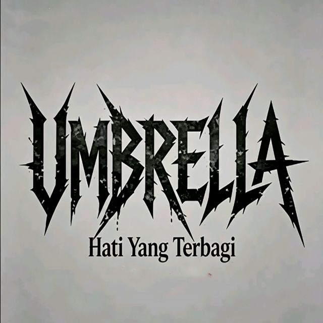 UMBRELLA - 'Hati Yang Terbagi' [Ringtone]