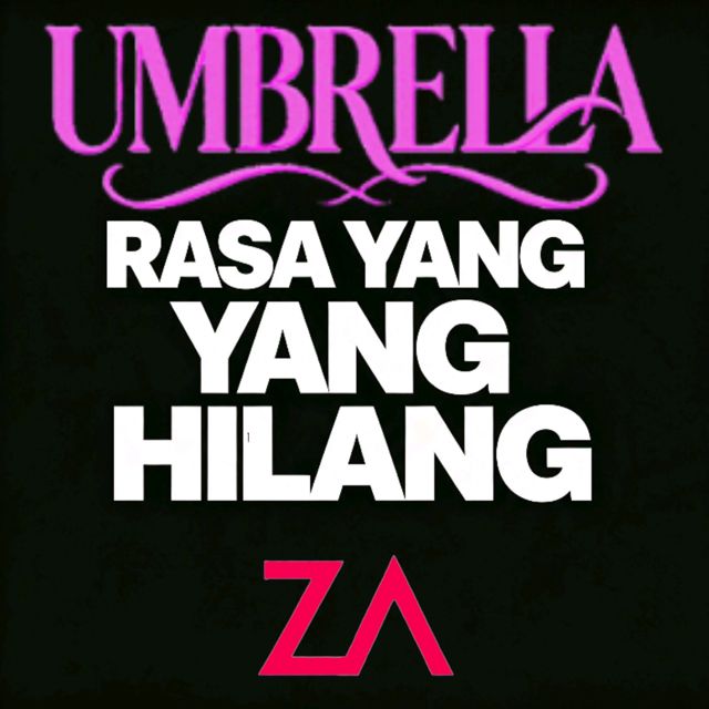UMBRELLA - 'Rasa Yang Hilang' [Ringtone]