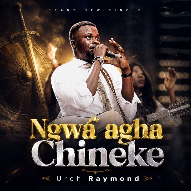 Urch Raymond - 'Ngwá agha Chineke' [Ringtone]